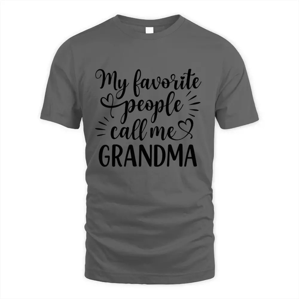 My Favorite People Call Me Grandma