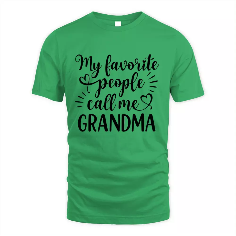 My Favorite People Call Me Grandma
