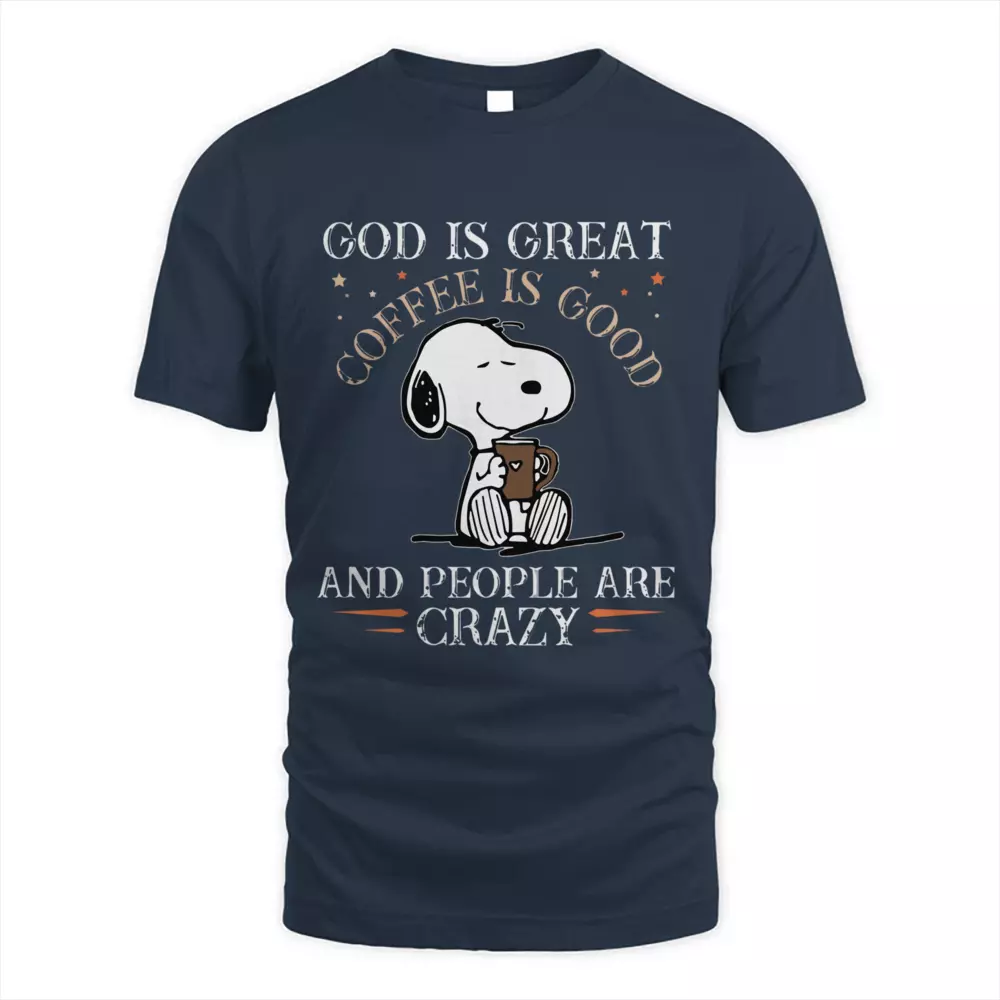 God Is Great Coffee Is Good